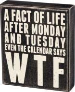 Fact Of Life Box Sign