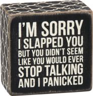 I Panicked Box Sign